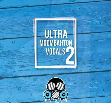 Vandalism Ultra Moombahton Vocals 2 WAV MiDi